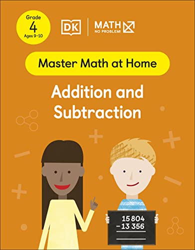 Math — No Problem! Addition and Subtraction, Grade 4 Ages 9-10