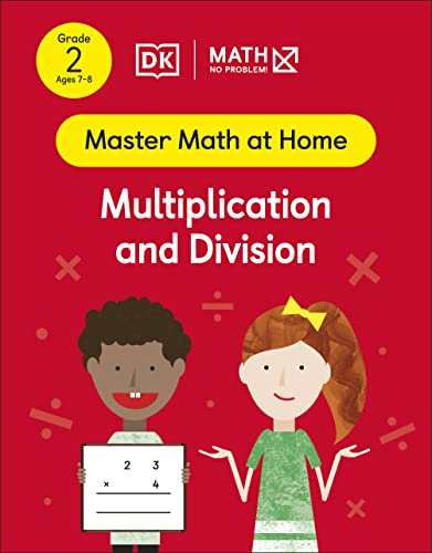 Math — No Problem! Multiplication and Division, Grade 2 ages 7-8
