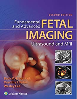Fundamental and Advanced Fetal Imaging Ultrasound and MRI, 2nd Edition