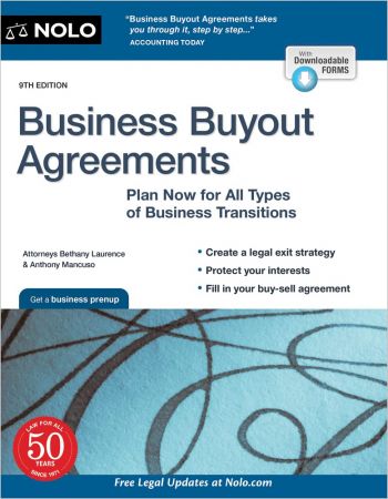 Business Buyout Agreements Plan Now for All Types of Business Transitions, 9th Edition