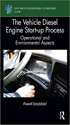 The Vehicle Diesel Engine Start-up Process Operational and Environmental Aspects
