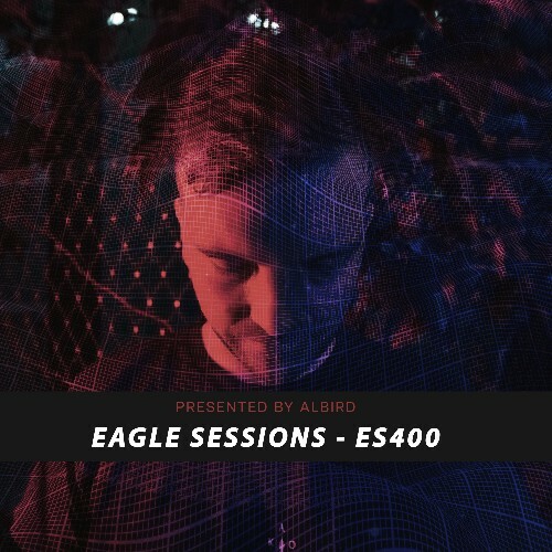 VA | Albird - Eagle Sessions #400 (2022-11-16) MP3