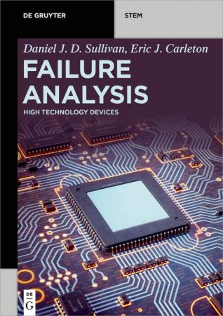 Failure Analysis High Technology Devices (De Gruyter STEM)