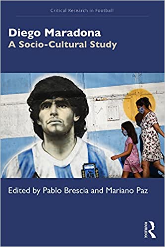 Diego Maradona A Socio-Cultural Study