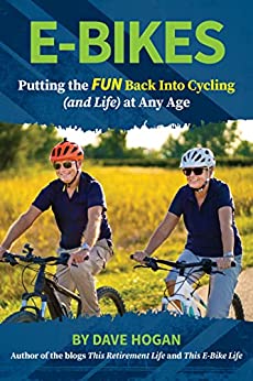 E-BIKES - Putting the FUN Back into Cycling (and Life) at Any Age