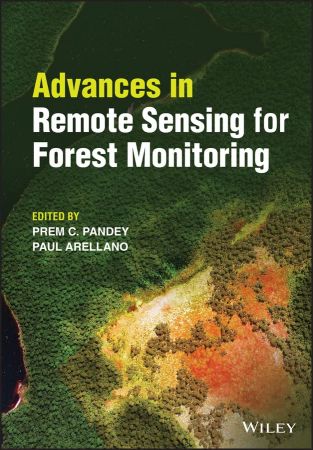 Advances in Remote Sensing for Forest Monitoring (True EPUB)