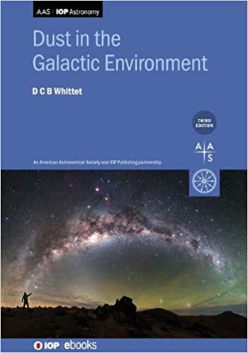 Dust in the Galactic Environment, 3rd Edition