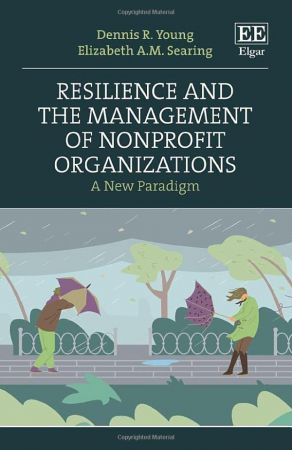 Resilience and the Management of Nonprofit Organizations A New Paradigm