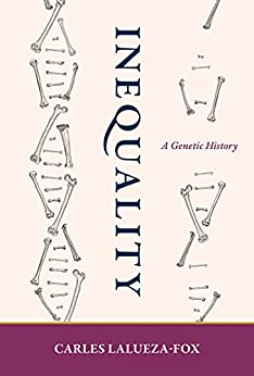 Inequality A Genetic History (The MIT Press)