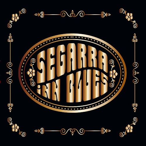 Carlos Segarra - Segarra Inn Blues 2022
