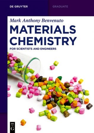 Materials Chemistry For Scientists and Engineers (De Gruyter Textbook)