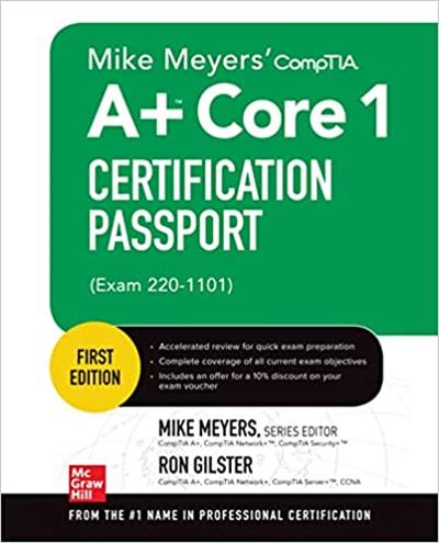 Mike Meyers’ CompTIA A+ Core 1 Certification Passport (Exam 220-1101) (True PDF)