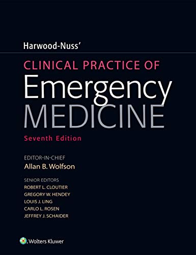 Harwood-Nuss' Clinical Practice of Emergency Medicine, 7th Edition