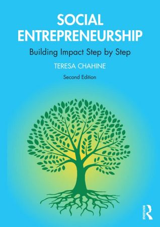 Social Entrepreneurship Building Impact Step by Step, 2nd Edition
