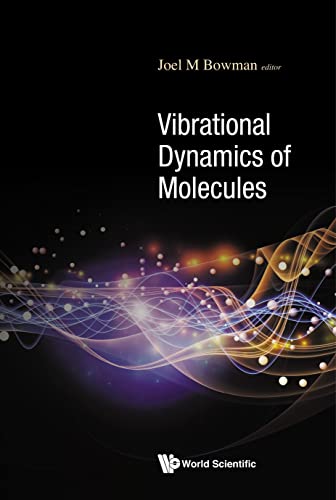 Vibrational Dynamics of Molecules