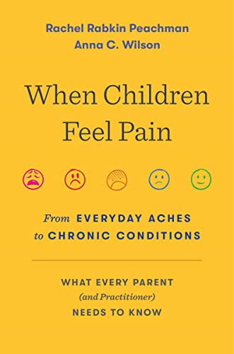 When Children Feel Pain From Everyday Aches to Chronic Conditions