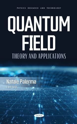 Quantum Field Theory and Applications, 1st Edition