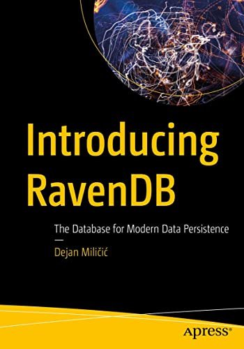 Introducing RavenDB The Database for Modern Data Persistence (True PDF)