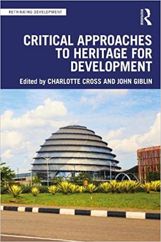 Critical Approaches to Heritage for Development