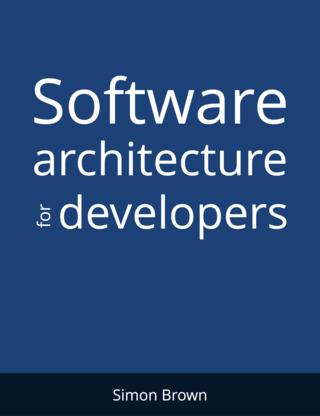 Software Architecture for Developers Technical leadership and the balance with agility