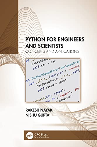 Python for Engineers and Scientists Concepts and Applications