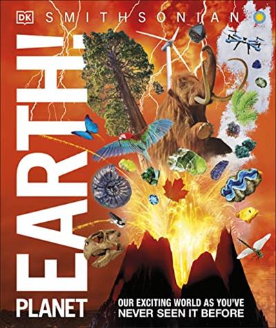 Knowledge Encyclopedia Planet Earth! Our Exciting World As You've Never Seen It Before (Knowledge Encyclopedias)