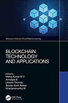 Blockchain Technology and Applications, First Edition