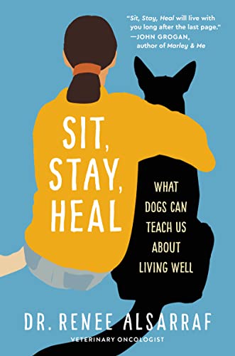 Sit, Stay, Heal What Dogs Can Teach Us About Living Well