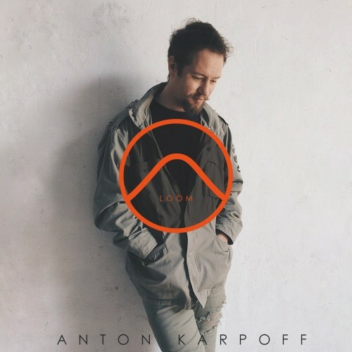 Anton Karpoff - LOOM 176 (2022-11-16)