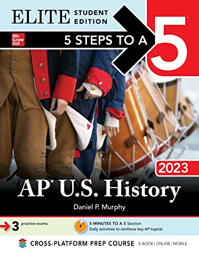 5 Steps to a 5 AP U.S. History 2023 Elite Student Edition