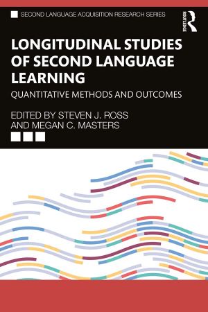 Longitudinal Studies of Second Language Learning Quantitative Methods and Outcomes