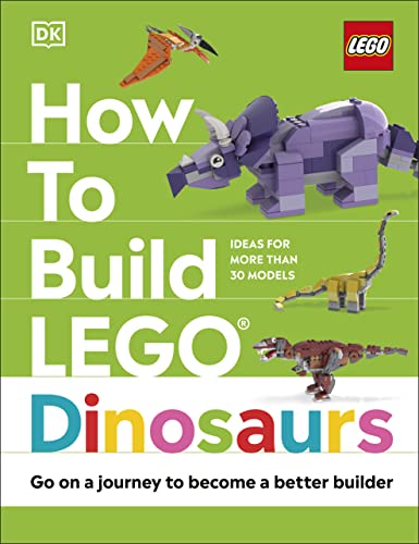 How to Build LEGO Dinosaurs Go on a Journey to Become a Better Builder