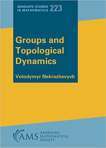 Groups and Topological Dynamics (Graduate Studies in Mathematics)