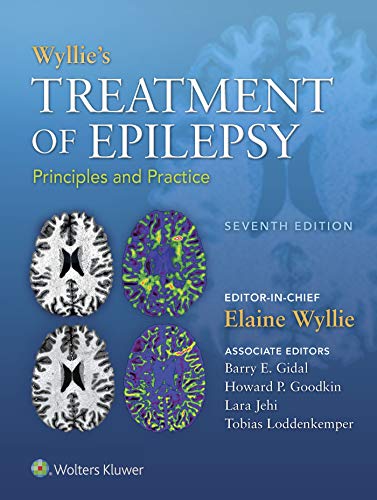 Wyllie's Treatment of Epilepsy Principles and Practice, 7th Edition