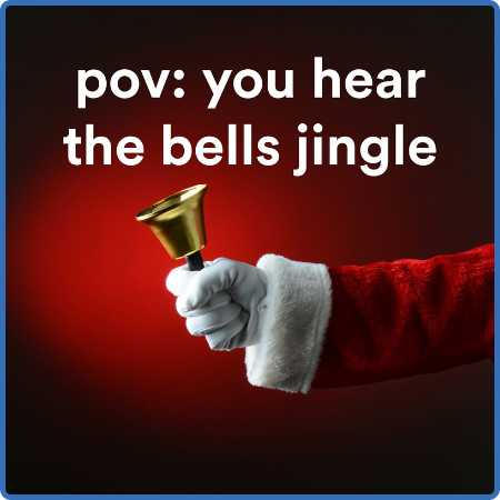 pov꞉ You hear the bells jingle (2022)