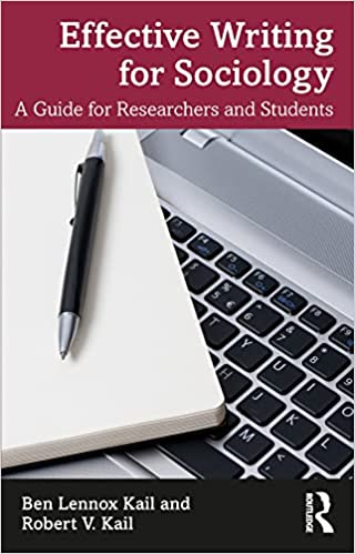 Effective Writing for Sociology A Guide for Researchers and Students