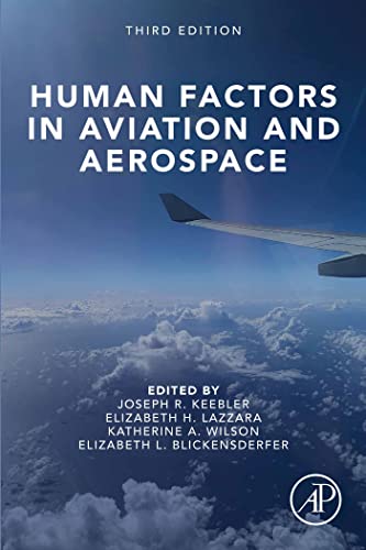 Human Factors in Aviation and Aerospace, 3rd Edition