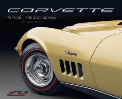 Corvette 70 Years The One and Only