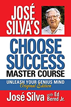 José Silva's Choose Success Master Course Unleash Your Genius Mind Original Edition