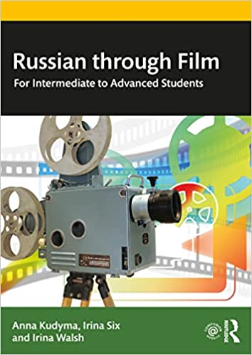 Russian through Film For Intermediate to Advanced Students