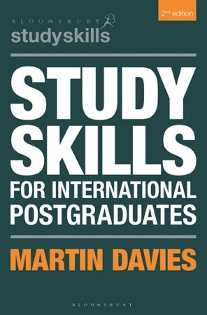Study Skills for International Postgraduates (Bloomsbury Study Skills), 2nd Edition