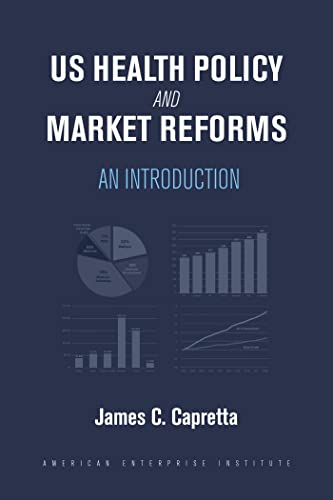 US Health Policy and Market Reforms An Introduction