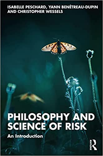 Philosophy and Science of Risk An Introduction