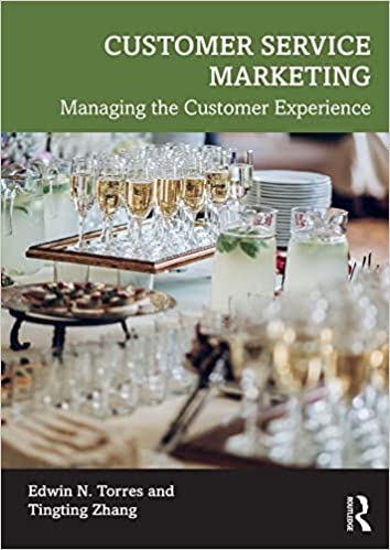 Customer Service Marketing Managing the Customer Experience