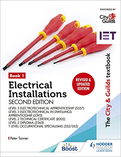 The City & Guilds Textbook Book 1 Electrical Installations, 2nd Edition