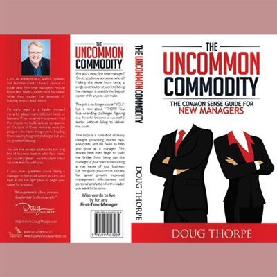 The Uncommon Commodity The Common Sense Guide for New Managers
