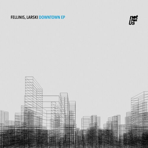 VA - Fellinis & Larski - Downtown EP (2022) (MP3)
