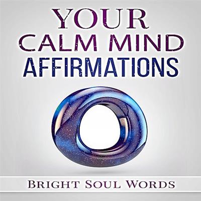 Your Calm Mind Affirmations