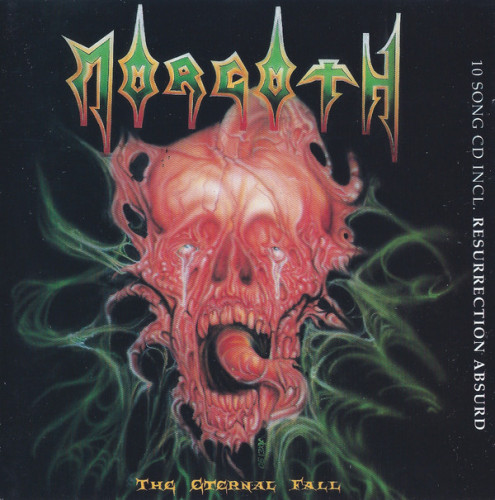 Morgoth - Eternal Fall & Resurrection Absurd (1991) (LOSSLESS)
