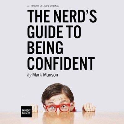The Nerd's Guide to Being Confident (Audiobook)